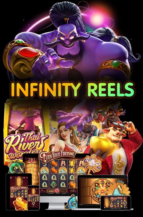 INFINITY REELS